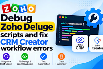 debug zoho deluge scripts and fix crm creator workflow errors