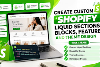 create custom shopify liquid sections, blocks, features and theme design
