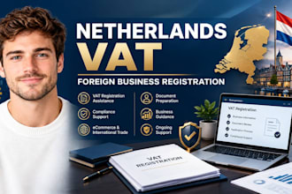 assist with netherlands vat registration for foreign businesses