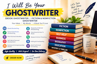 be your ghostwriter, ebook ghostwriter, fiction and non fiction ghostwriter