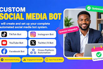 do custom social media bot, tiktok bot, twitter bot, instagram bot, youtube bot