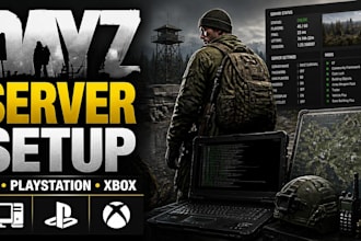 set up and configure your dayz server for PC playstation and xbox