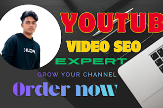 do youtube channel SEO and video optimization for top ranking on search result