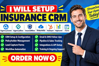 setup insurance CRM agencyzoom agencybloc insuredmine insureio hubspot ghl form