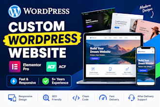 develop a custom wordpress website with elementor pro and acf