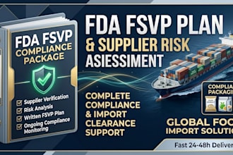 prepare fda fsvp plan, supplier risk assessment and import compliance documents