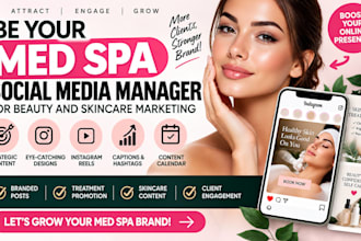 be your med spa social media manager for beauty and skincare marketing