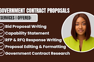 write government contract bid proposals, rfp, rfq responses,capability statement