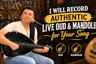 record authentic live oud and mandolin for your song