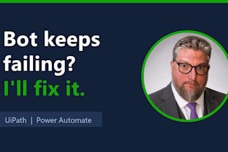 fix and optimize your failing uipath or power automate bot