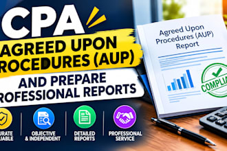 perform CPA agreed upon procedures aup and prepare professional reports