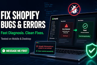 fix shopify website bugs errors and technical issues on your shopify store