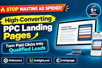 create high converting PPC landing page in unbounce, ghl, or instapage