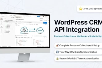 integrate wordpress CRM API with postman, for scalable wordpress integrations
