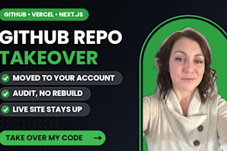 github repo transfer, github code takeover, next js app audit no rebuild