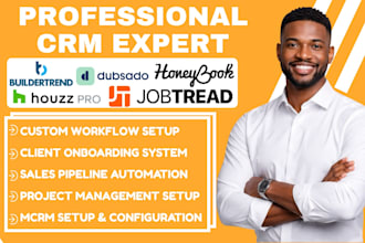 configure houzz pro buildertrend jobtread honeybook dubsado CRM workflow setup
