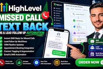 setup gohighlevel missed call text back, ghl sms and lead follow up automation