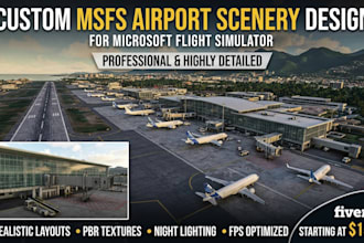 craft high quality airport scenario for msfs