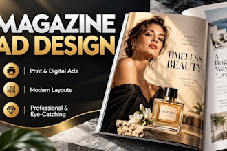 design professional magazine ads, print advertisements and editorial layouts