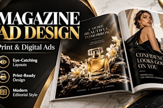 design professional magazine ads, print ads and editorial advertisements