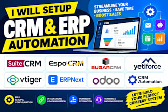 setup suitecrm espocrm sugarcrm yetiforce vtiger  erpnext odoo crm automation