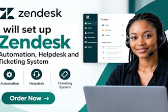 set up zendesk automation, helpdesk and ticketing system