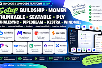 setup buildship momen thunkable seatable ply whalesync pipedream kestra windmill
