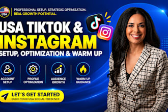 create, optimize and warm up USA tiktok and USA instagram accounts