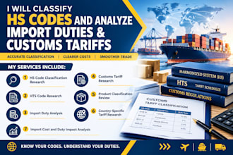 classify hs codes and analyze import or export duties and customs tariffs