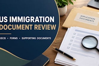 review your US immigration documents and uscis forms before submission