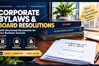 prepare corporate bylaws, board resolution and business formation documents