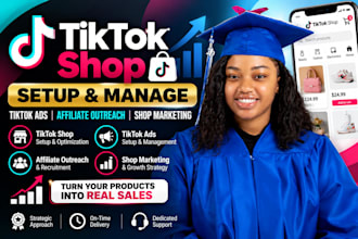 setup and manage tiktok shop, tiktok ads, affiliate outreach and shop marketing