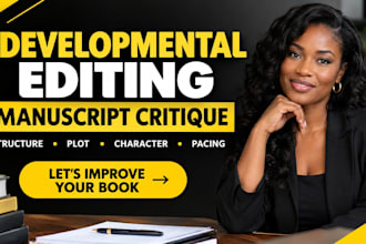 provide developmental editing and professional manuscript critique