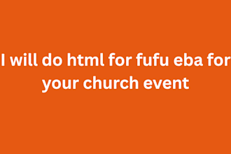 do html for fufu eba for your church event
