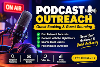 do podcast outreach, guest booking and podcast guest sourcing
