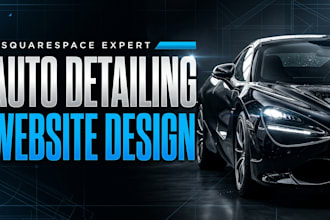 design a squarespace auto detailing website