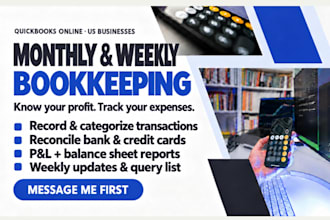 manage monthly or weekly quickbooks bookkeeping and financial reports