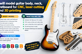 model your guitar body, neck, fretboard for cnc, laser cutting and 3d printing