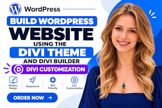 build wordpress website using the divi theme and divi builder divi customization
