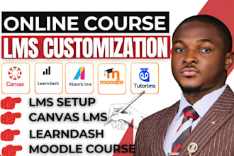 set up and customize your canvas lms, absorb lms learndash or moodle course