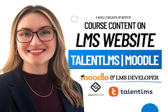create course content on talentlms, learnworlds website, moodle, talentlms setup