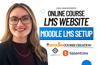setup moodle lms, moodle customization, moodle elearning website course creation