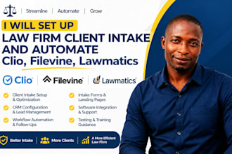 set up law firm client intake and automate clio, filevine, lawmatics