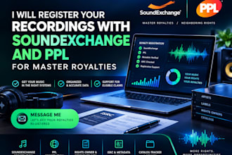 register your recordings with soundexchange and ppl for master royalties