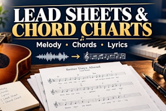 transcribe your song into a professional lead sheet chord chart flexible prices
