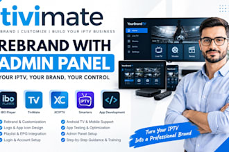 rebrand iptv app tivimate with admin panel