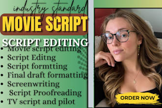 edit, proofread screenplay, TV script, script formatting, screenplay editing