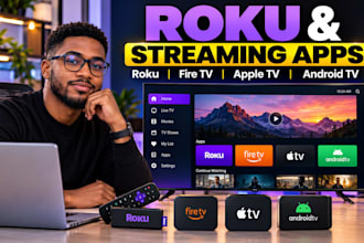 create roku channel, roku sdk, roku app, fire tv, apple tv and android tv apps