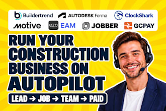 setup buildertrend autodesk forma clockshark motive ezo eam jobber gcpay