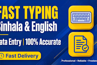 do fast sinhala and english typing, data entry